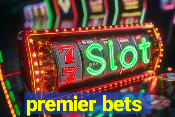 premier bets